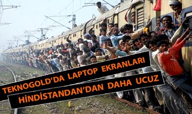 Teknogold'da Laptop Ekranları Hindistan’dan Daha Ucuz