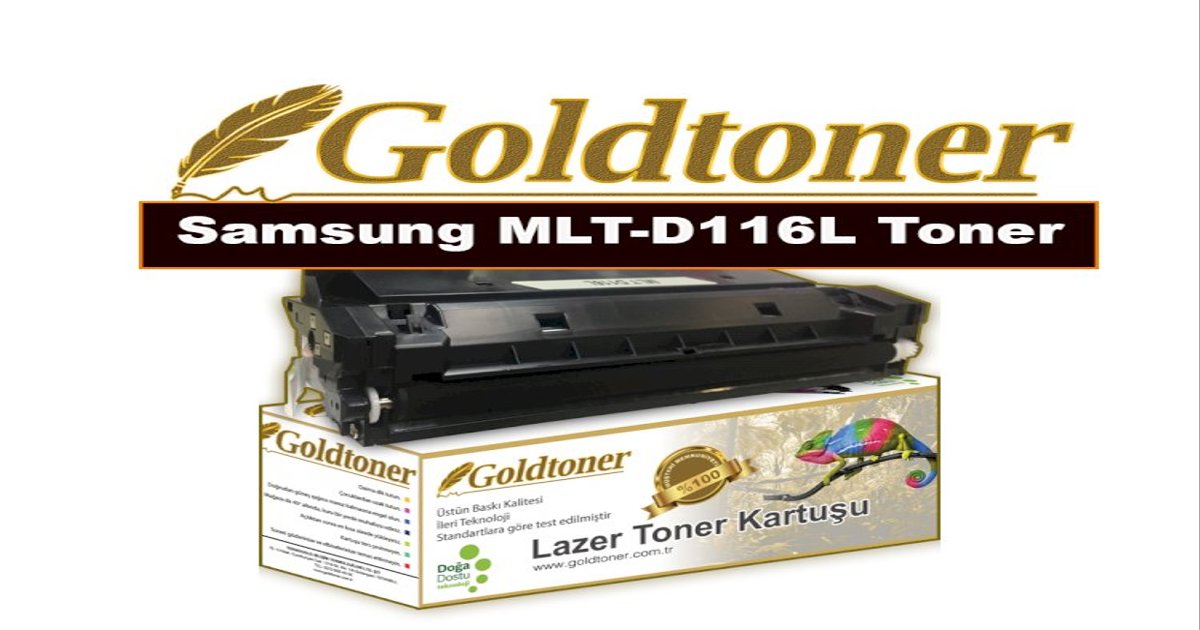Gold Toner Samsung MLT-D116L Toneri Fiyat (D116 Muadil Toner Fiyat)