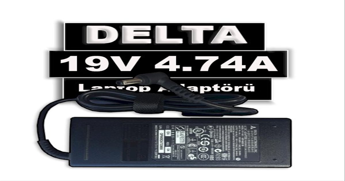 Delta 19V 4.74A 90W Standart Uçlu ORJINAL Laptop Adaptörü & Şarj Cihazı