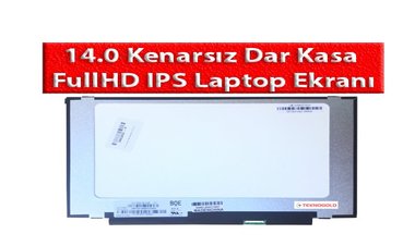 14.0 Kenarsız Dar Kasa FullHD IPS Laptop Ekranı Nedir?