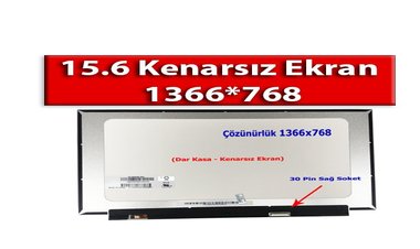 15.6 Kenarsız 30 Pin Slim Led Laptop Ekranı - Dar Kasa (Vidasız ) Nedir?