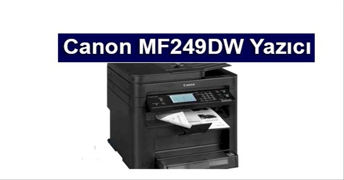 Canon MF249DW Toner Fiyat