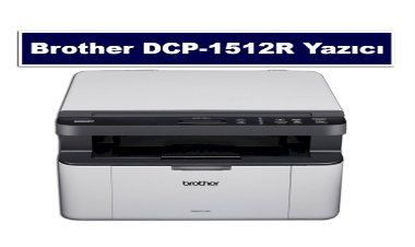 Brother DCP-1512R Toner Fiyat
