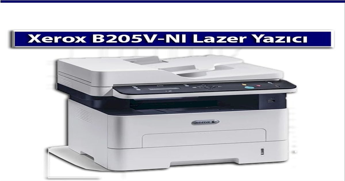 Xerox B205V-NI Toner Fiyat
