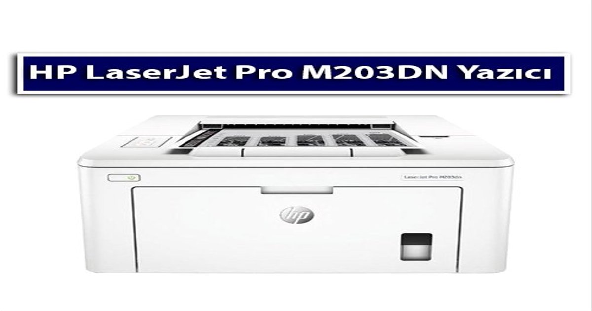 HP M203DN Toner Fiyat