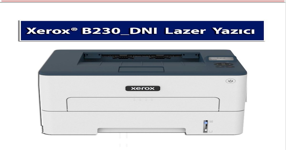 Xerox B230V_DNI Toner Fiyat