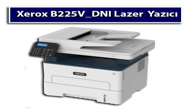 Xerox B225V_DNI Toner Fiyathttps://blog.teknogolddepo.com/