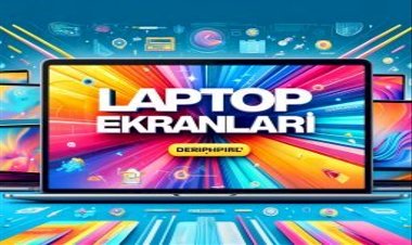 Laptop Ekran Sorunları